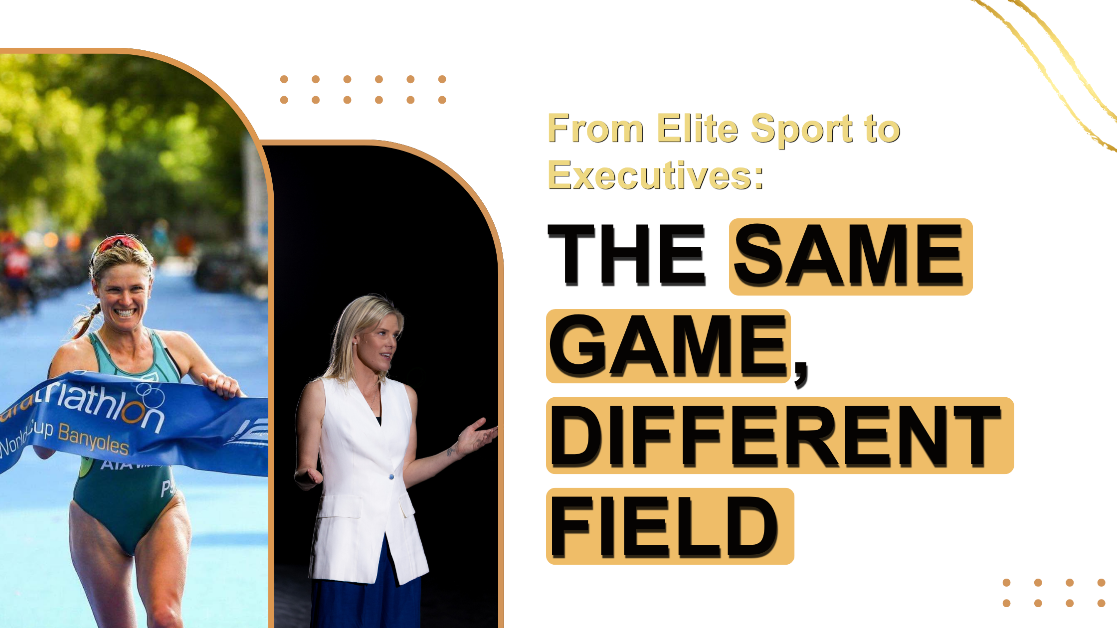 From Elite Sport to Executives: The Same Game, Different Field